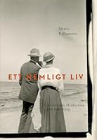 Ett hemligt liv - Verner von Heidenstam och Kate Bang 9100174742 Book Cover