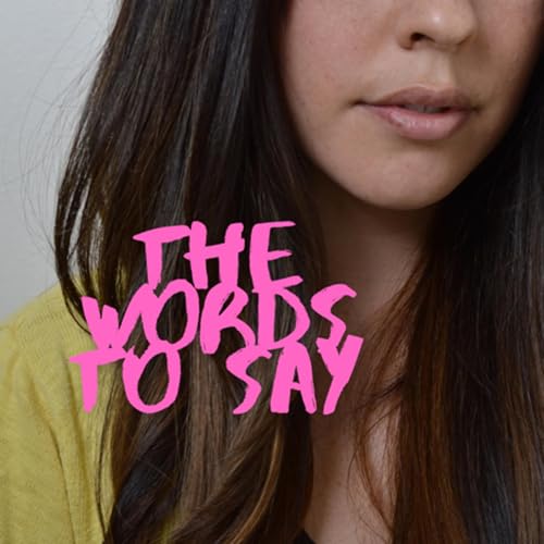 The Words To Say cover art
