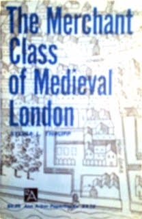 Paperback The Merchant Class of Medieval London, 1300-1500 (Ann Arbor Paperbacks) Book