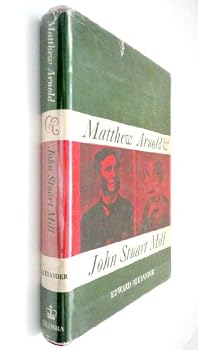 Hardcover Matthew Arnold and John Stuart Mill Book