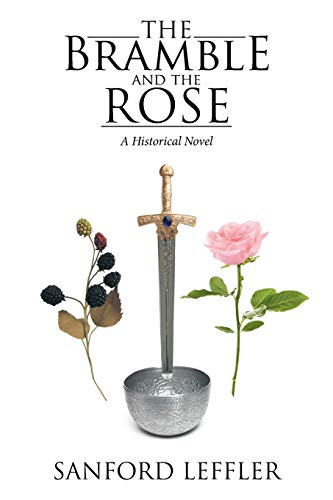 The Bramble and the Rose: A Historical Novel