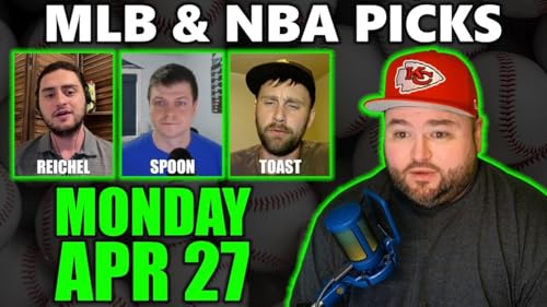 MLB & NBA Picks with Kyle Kirms | Monday April 27th