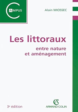 Les littoraux: entre nature et aménagement