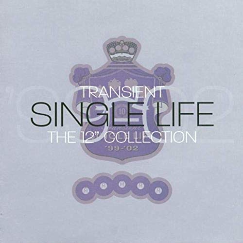Transient Single Life: 12 Inch Collection