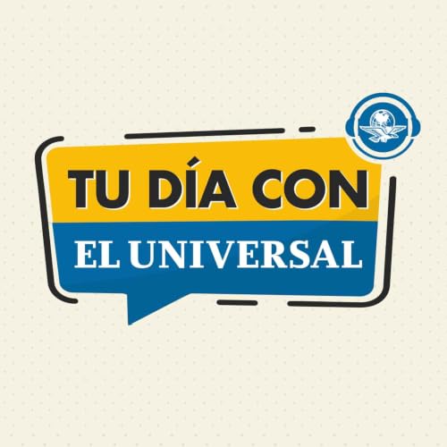 TU D&Iacute;A CON EL UNIVERSAL - Ir&aacute;n cierra el estrecho de Ormuz; Ej&eacute;rcito de EU lanza tercera ronda de ataques contra Rep&uacute;blica Isl&aacute;mica