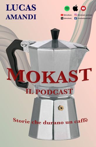 MOKAST: Il libro (Italian Edition)