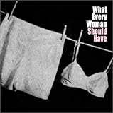 What Every Woman Should Have