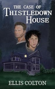 The Case of Thistledown House (Adventures in Love and the Paranormal Book 1)