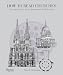 How to Read Churches: A Crash Course in Ecclesiastical Architecture