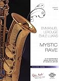 Recueil + CD Mystic rave, pour saxophone et bande son --- saxophone alto