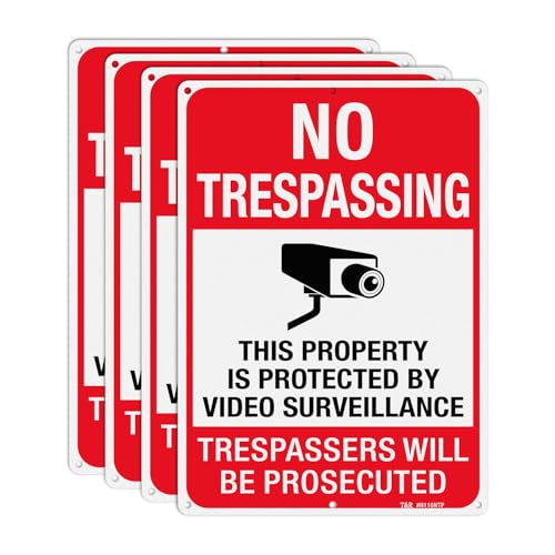 T&R Large No Trespassing Private Property Sign Video Surveillance Sign - 14 x 10 InchesRust Free .040 Aluminum Reflective Weather Resistant Waterproof Fade Resistant 6 Pre-drilled Holes - 4 Pack
