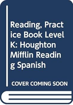 Paperback Reading, Practice Book Level K: Houghton Mifflin Reading Spanish (Spanish Edition) [Spanish] Book