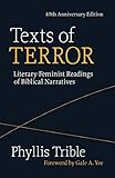 Texts of Terror: Literary-Feminist Readings of Biblical Narratives