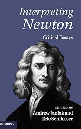 Interpreting Newton: Critical Essays book cover