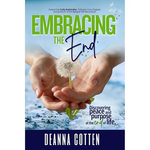 Embracing the End Audiolibro Por Deanna Cotten arte de portada