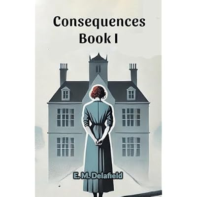 Consequences Book I