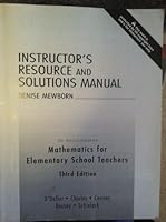 Instructor's Resource and Solutions Manual to accompany Mathematics for Elementary School Teachers Third Edition 0321237358 Book Cover