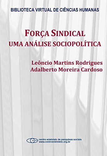 Força sindical: uma análise sociopolítica