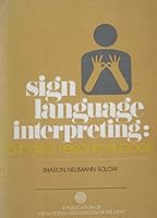 Sign Language Interpreting: A Basic Resource Book 0913072443 Book Cover