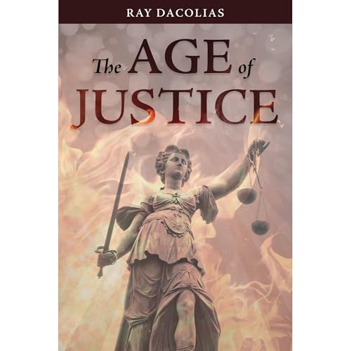 The Age Of Justice (Authored by Ray Dacolias) episode artwork