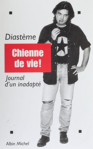 Chienne de vie : journal d'un inadapté (Essais Doc.) Francais PDF