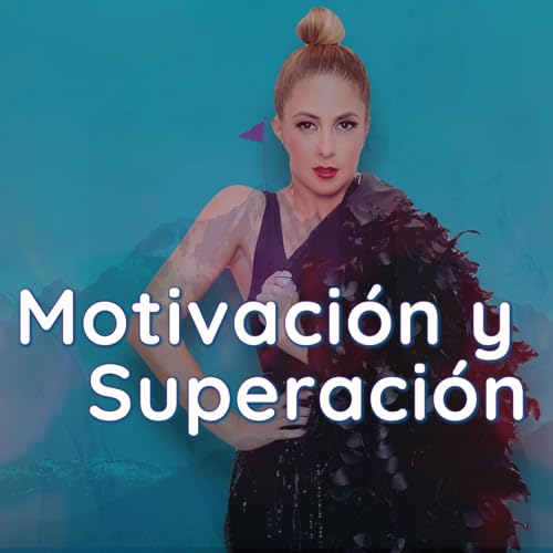 Ep 2: Chiquibaby en Motivaci&oacute;n Y Superaci&oacute;n