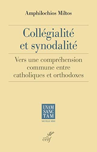 Télécharger Collégialité et synodalité Livre eBook France