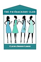 The Paybackers' Club 150075126X Book Cover