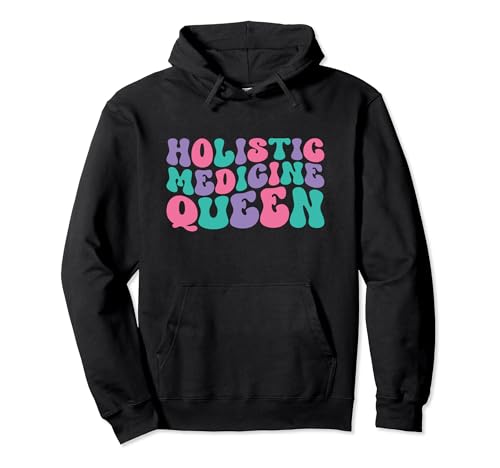 Holistic Medicine Queen Médecine alternative rétro pour femme Sweat à Capuche