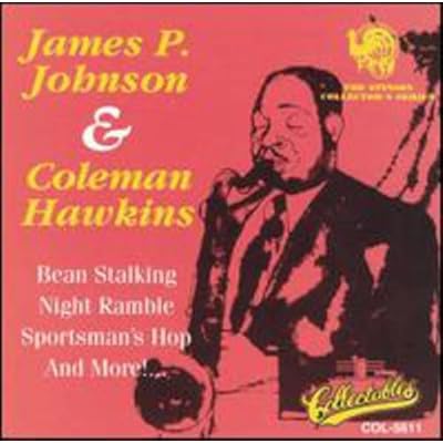 James P. Johnson & Coleman Hawkins