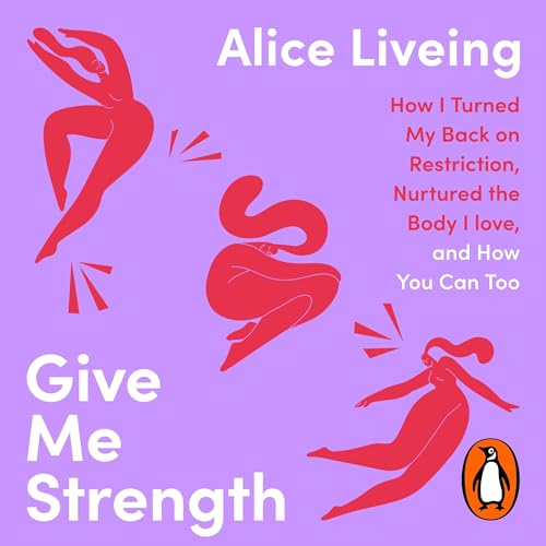 Give Me Strength by Alice Liveing episode artwork