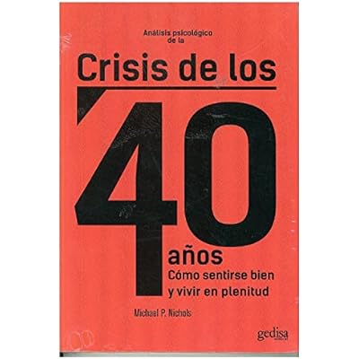 Analisis Psicologico de La Crisis de Los 40 Anos