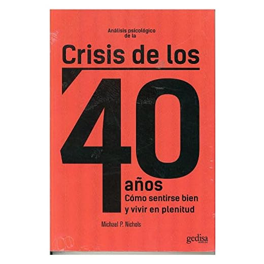 Análisis psicológico de la crisis de los 40 años (PSICOLOGIA/ RESILIENCIA)