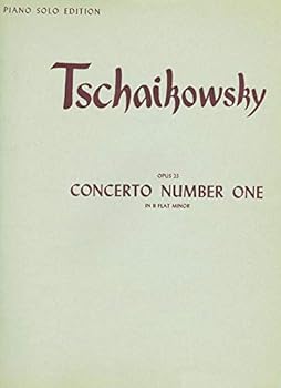 Tschaikowsky Concerto Number One Opus 23 Piano Solo Edition 1 in B Flat Minor