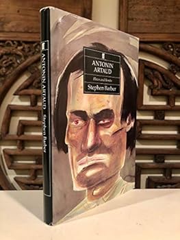 Blows and Bombs: Antonin Artaud: The Biography