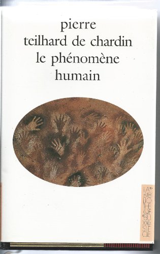 Le Phénomène humain [French] 2724245288 Book Cover