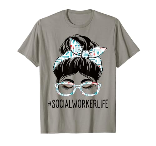 Social Worker Week Appreciation Day Women Messy Bun For Work T-Shirt
