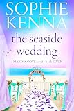 The Seaside Wedding (Marina Cove Book 7)