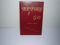 Before I Go (Story Poems) B000K089MG Book Cover