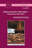  Variations autour de la \