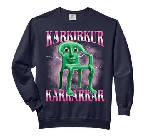 Karkirkur Karkarkar Funny Chair Brainrot Cursed Bootleg Meme Comfort Colors Adult Sweatshirt