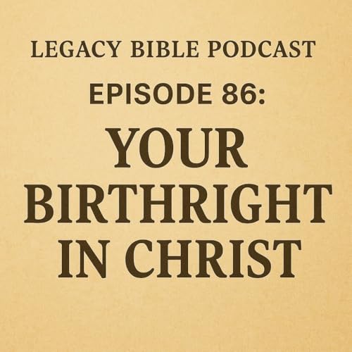 Your Birthright in Christ