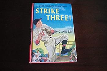 Hardcover Strike Three! A Chip Hilton Sports Story #3 Book
