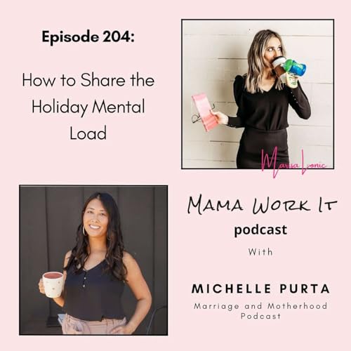 How to Share the Holiday Mental Load with Michelle Purta