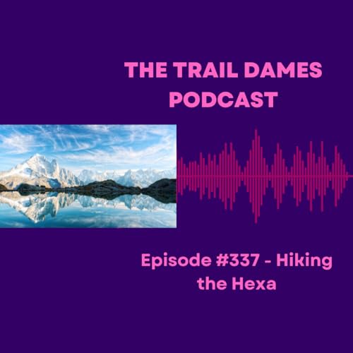 Episode #337 - Hiking the Hexa Podcast Por  arte de portada