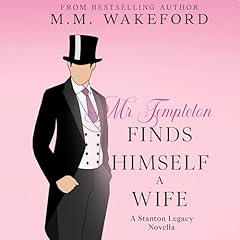 Mr Templeton Finds Himself a Wife cover art