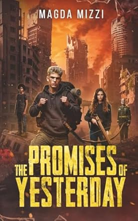 The Promises of Yesterday