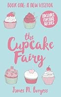 The Cupcake Fairy 1537702793 Book Cover