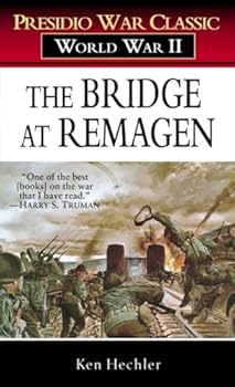 Mass Market Paperback The Bridge at Remagen: A Story of World War II (Presidio War Classic) Book