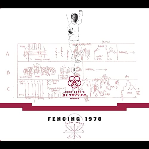 John Zorn'S Oiympiad - Vol. 2 Fencing 1978